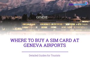 Where to buy SIM Card at Geneva Airport